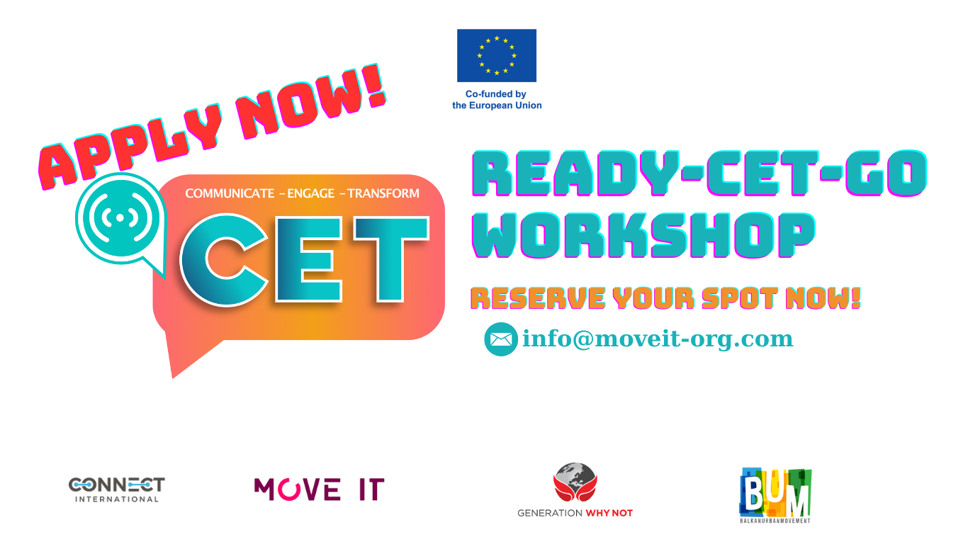 You are currently viewing READY-CET-GO – Open call for workshop of Communicate- Engage- Transform (CET) Project